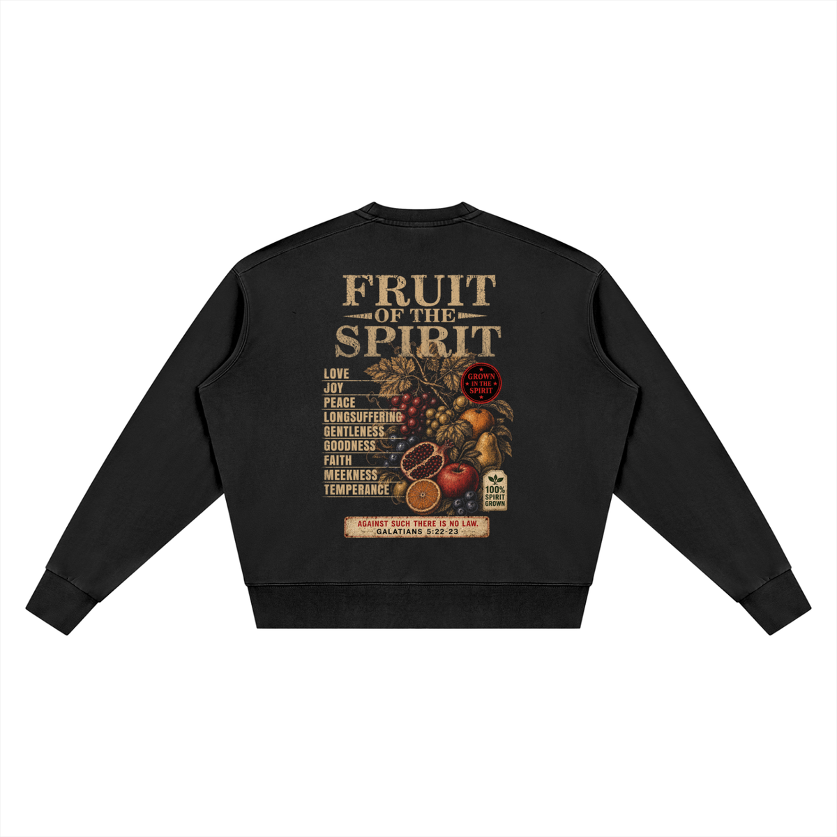 FRUIT OF THE SPIRIT — Vintage Wash Crewneck Sweatshirt