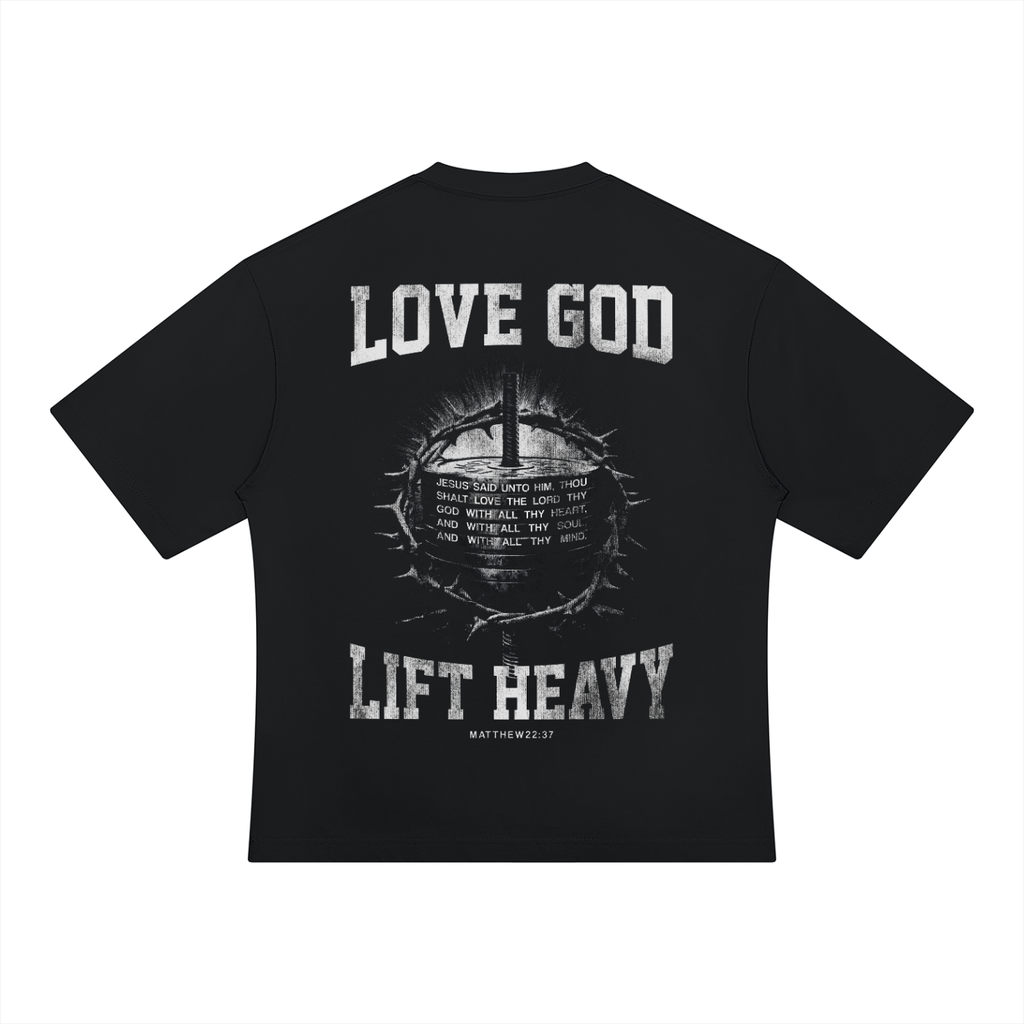 Love God Lift Heavy  Heavyweight Oversized T-Shirt