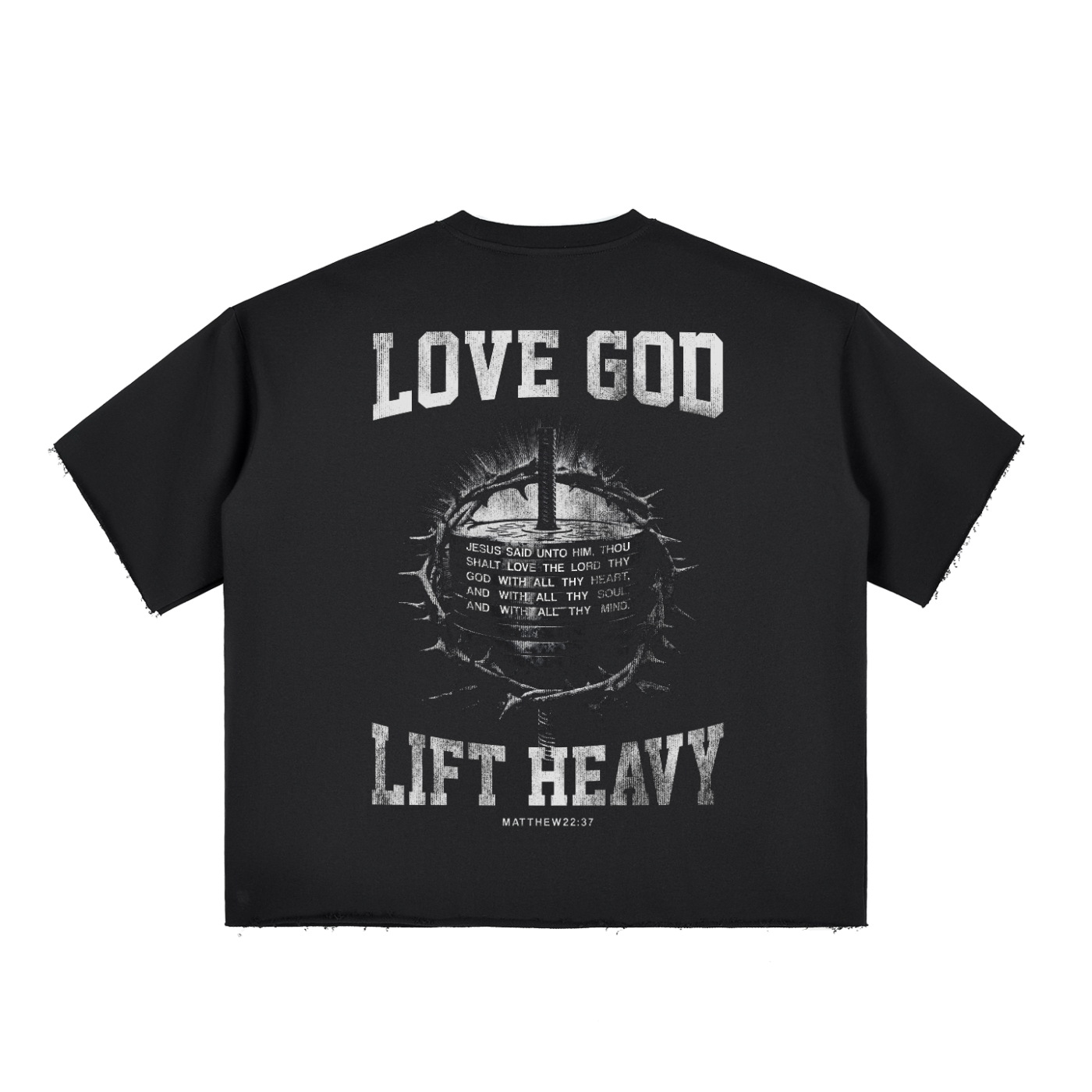 Love God Lift Heavy Boxy Raw-Edge T-Shirt